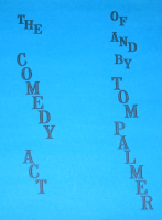 COMEDY ACT OF TOM PALMER